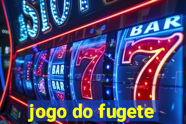 jogo do fugete